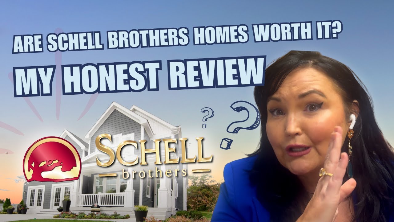 Are Schell Brothers Homes Worth It? My Honest Review