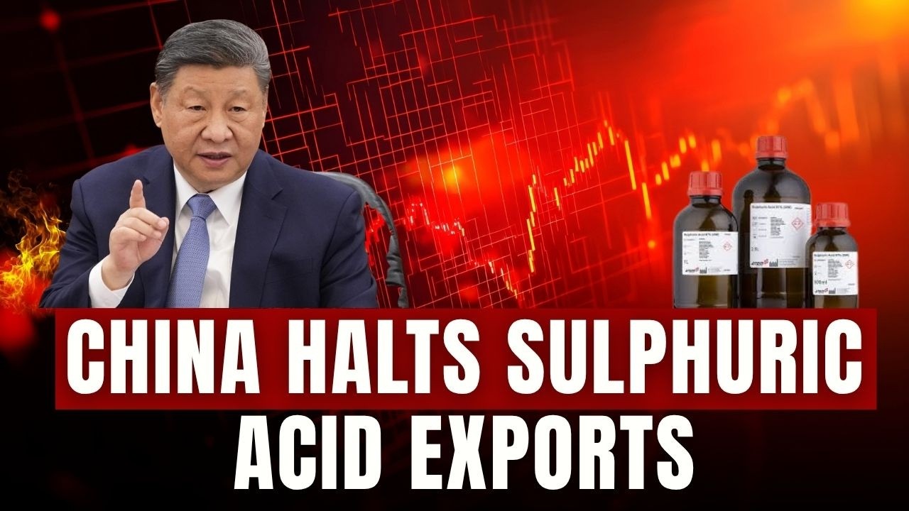 How Will China's Ban On Sulphuric Acid Exports Impact India?