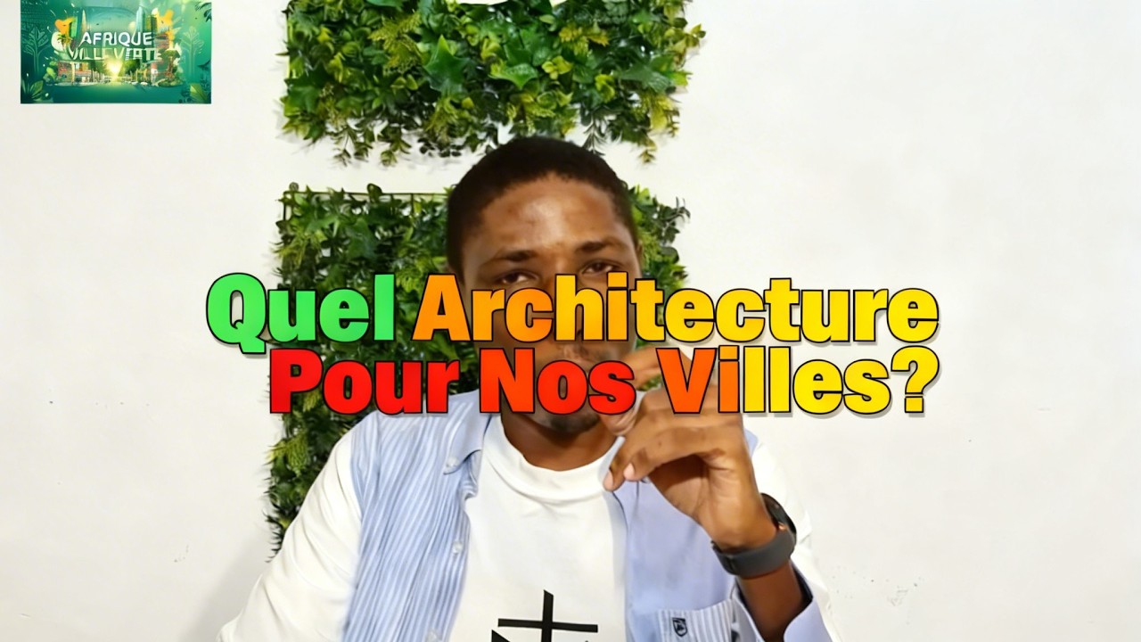 Quel Architecture Pour Nos Villes ?