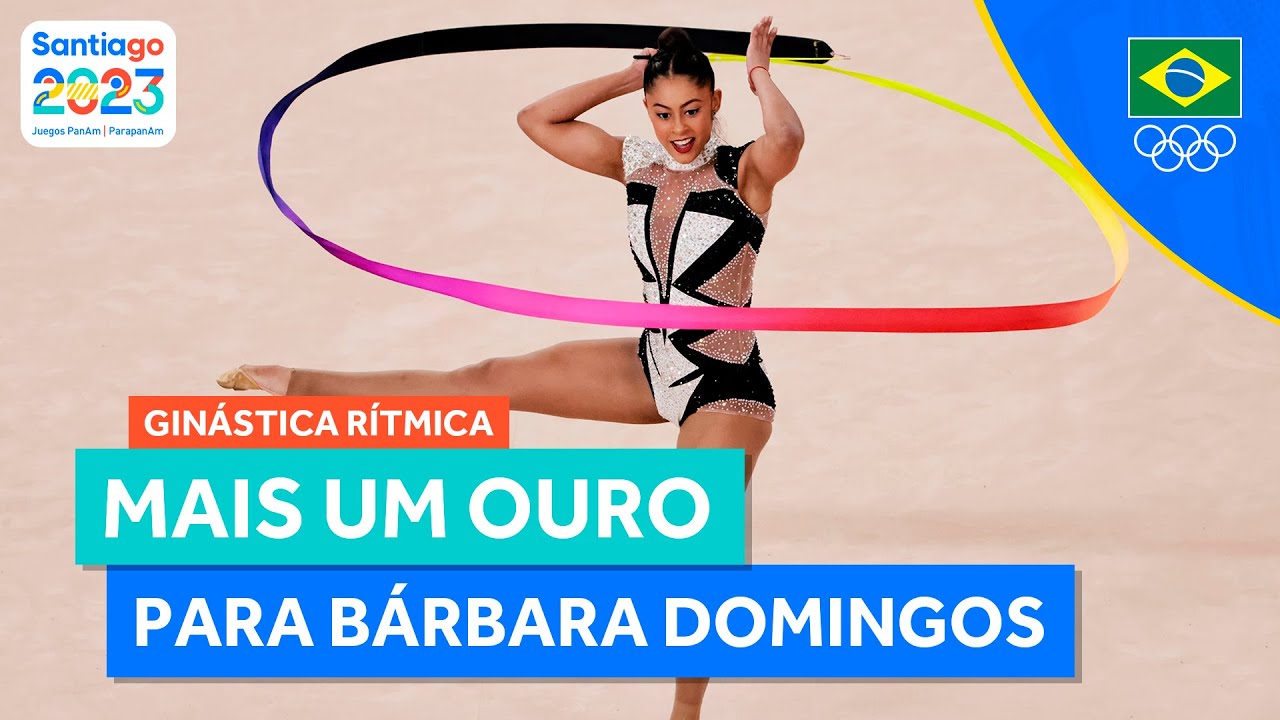 JOGOS PAN-AMERICANOS | BÁRBARA DOMINGOS CONQUISTA MAIS UM OURO NA GINÁSTICA RÍTMICA