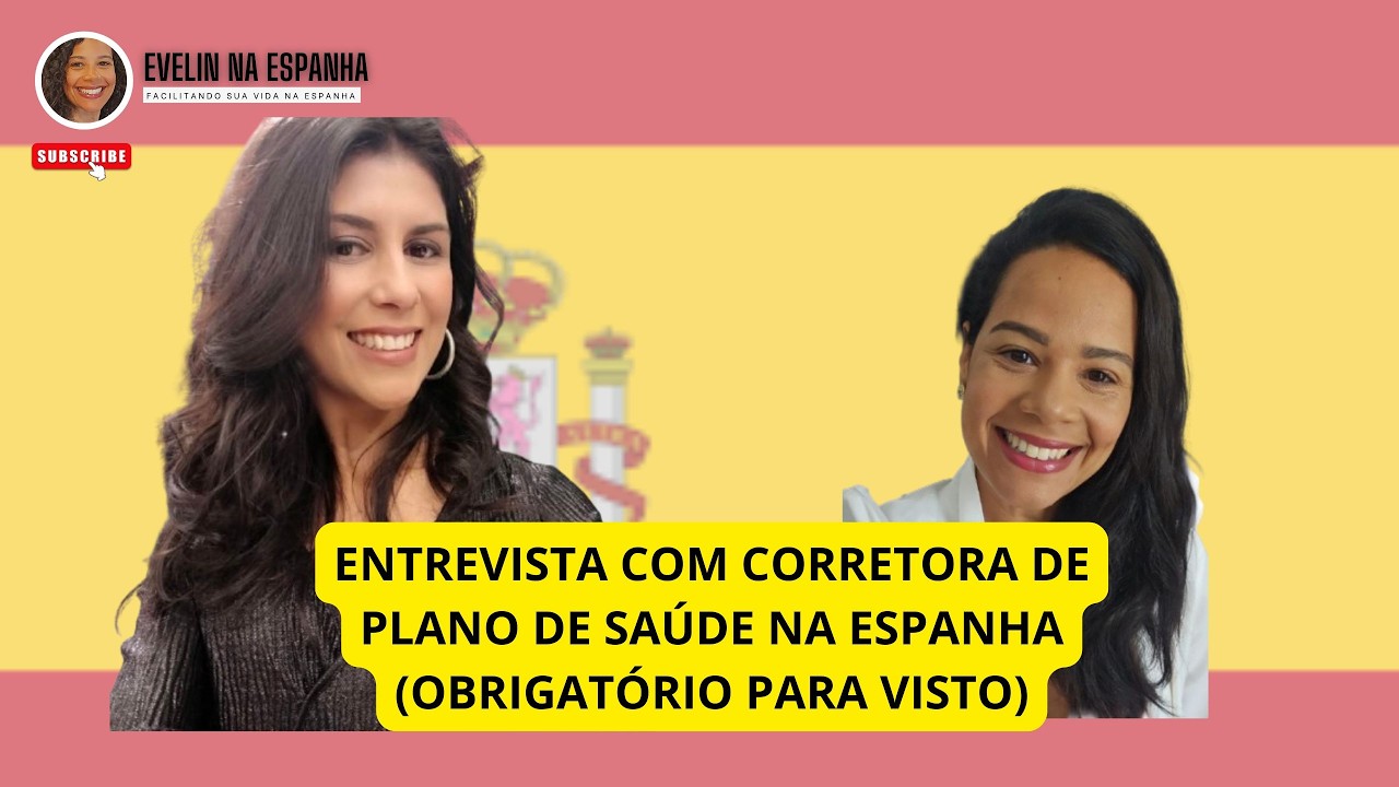 GUIA COMPLETO sobre SEGURO DE SAÚDE para Visto de Estududante/Nômade Digital para Espanha
