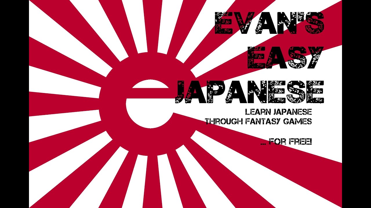Evan's Easy Japanese: The Basics #12 - Vocab and Grammar.