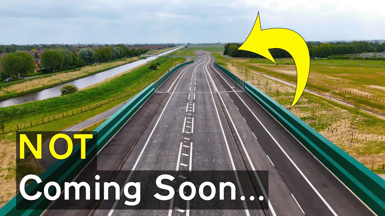 &pound;50 MILLION Bridge... Closed until 2030 - They CAN'T AFFORD The Rest - Spalding Western Relief Road