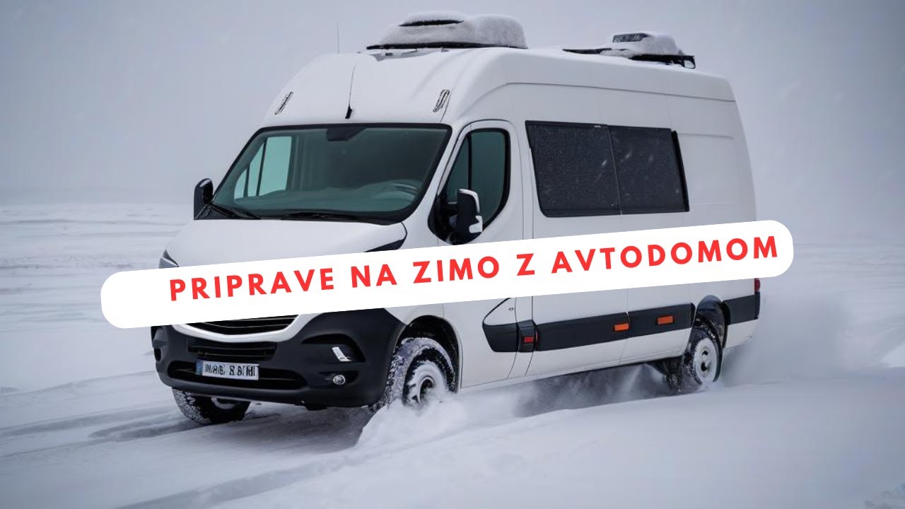 ZIMA je tukaj / Kako Bomo Mi Pripravili Kombi Na EKSTREMNI Mraz v letu 2025