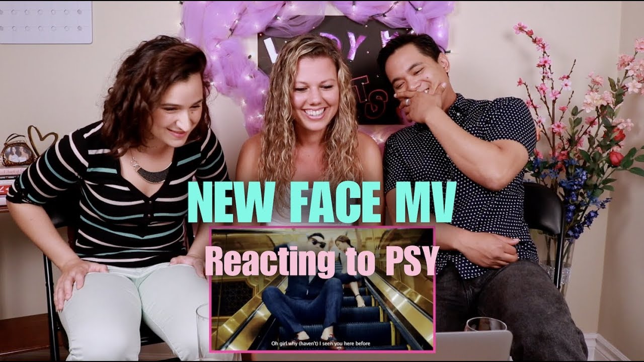 New Face by PSY - M/V Reaction