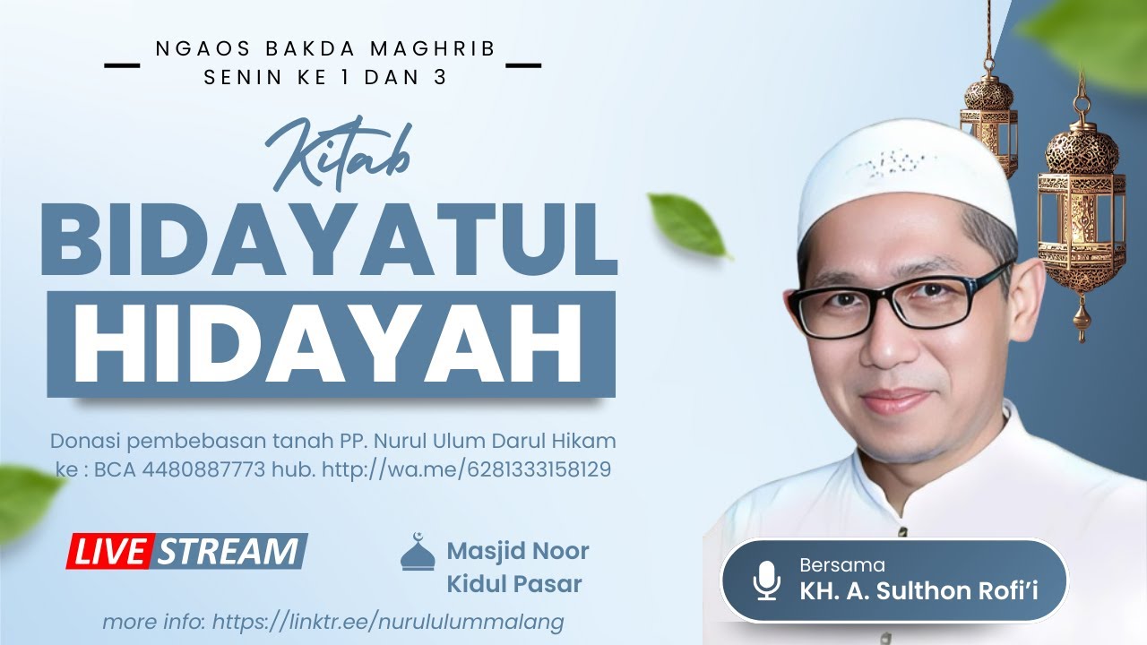 📡🔴[RELAY] Pengajian Malam Selasa di Masjid Noor | Kitab Bidayatul Hidayah || KH. A. Sulthon Rofi'i