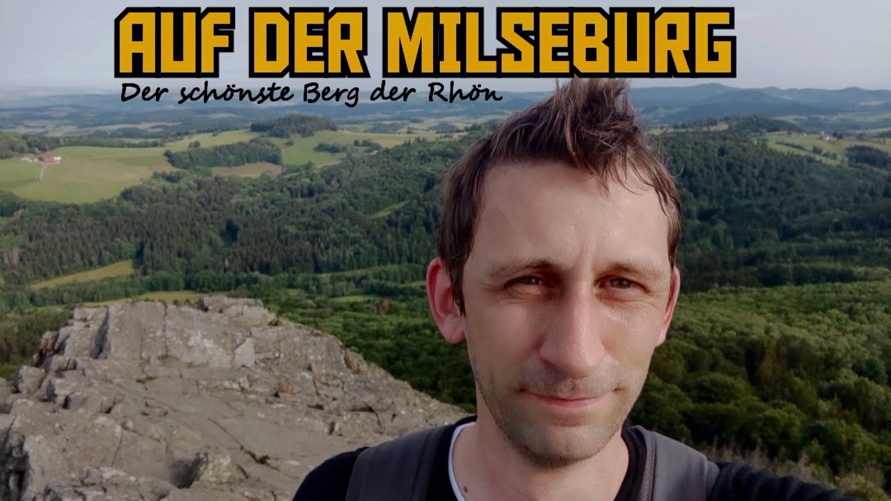 AUF DER MILSEBURG - Der schönste Berg der Rhön