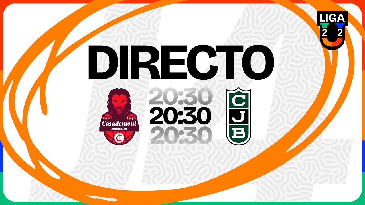 EN DIRECTO, CASADEMONT ZARAGOZA - JOVENTUT BADALONA de la LIGA U22 J4 | Grupo A | 2ª Fase