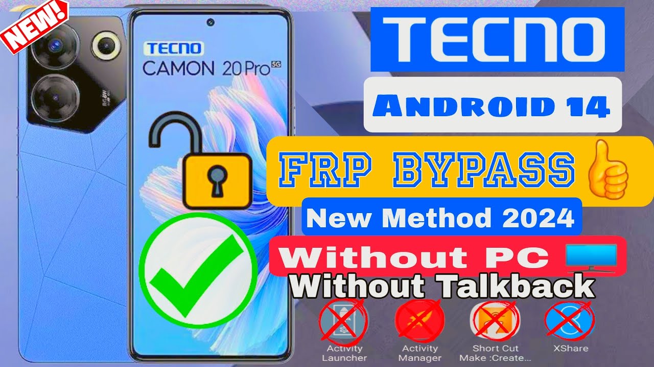 TECNO CAMON 20 PRO 5G Ck8n FRP BYPASS ANDROID 14 Without Pc 2024 