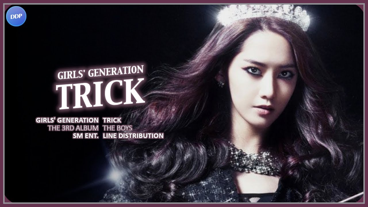 Girls' Generation (소녀시대) - Trick (Line Distribution)