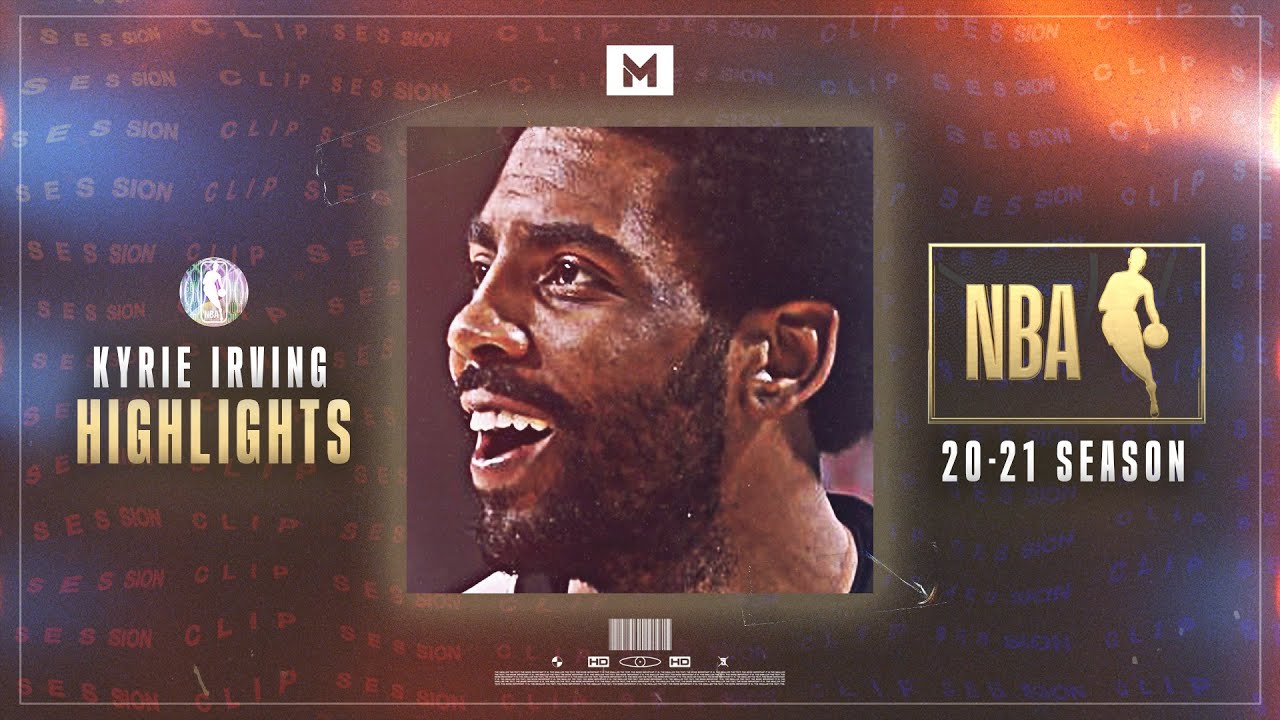 Best of Kyrie Irving 👁️ 2021 Highlights Part 3 | CLIP SESSION