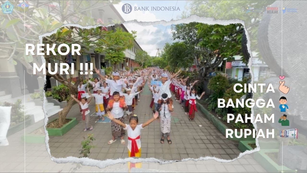 SDN 7 Kesiman berpartisipasi dalam Kegiatan pencetakan Rekor Muri Edukasi Cinta Bangga Paham Rupiah