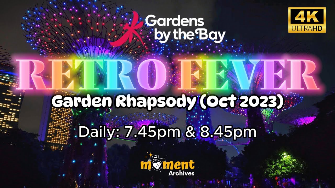 Garden Rhapsody - Retro Fever October 2023 | Gardens By The Bay Singapore | Sound & Light Show
