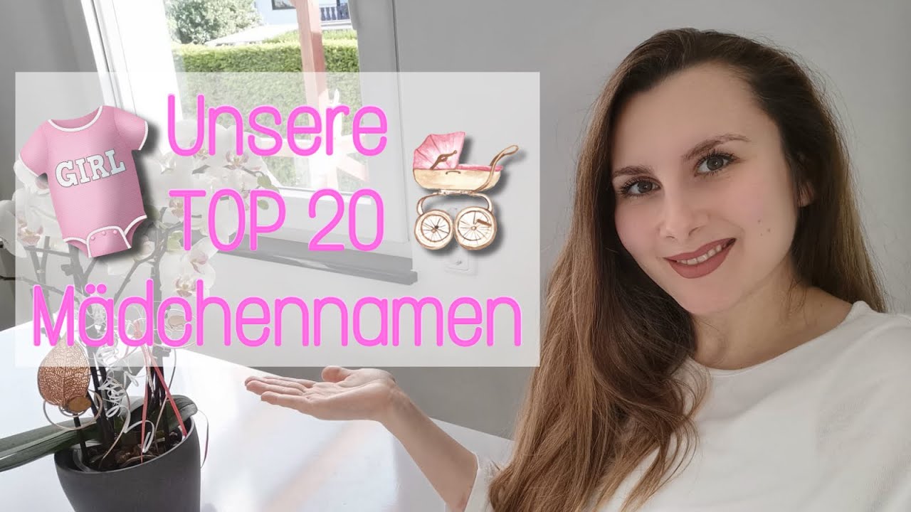 TOP 20 Mädchennamen 💗- selten und außergewöhnlich