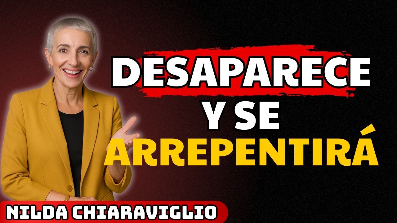 🔥 Cómo HACER Que Tu EX Se ARREPIENTA De Haberte PERDIDO | Nilda Chiaraviglio