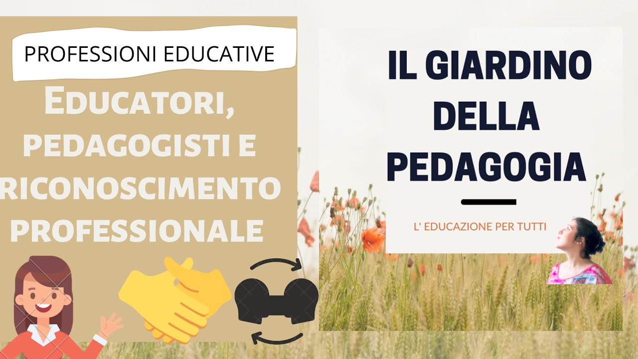 EDUCATORI, PEDAGOGISTI e Riconoscimento Professionale  - Il Giardino Della Pedagogia