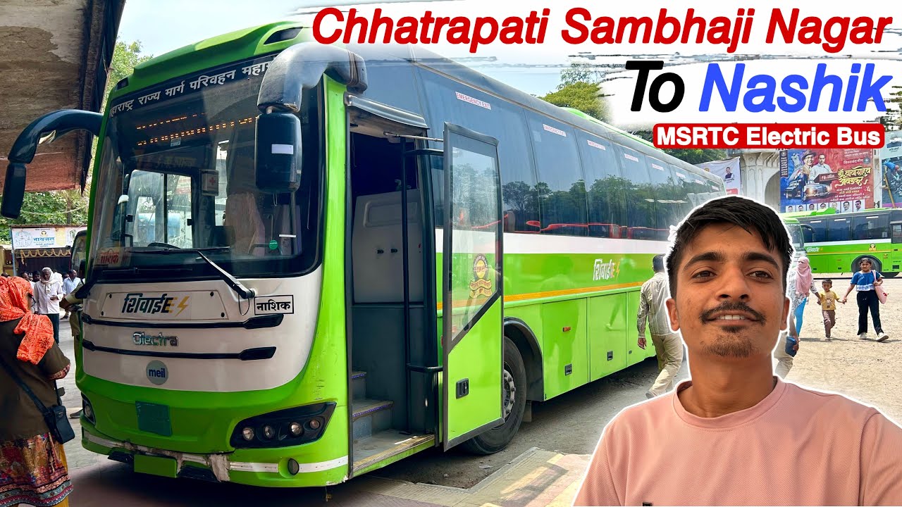Chhatrapati SambhajiNagar to Nashik ￼in MSRTC Electric AC Bus Journey, Fast Time Electric Bus Travel
