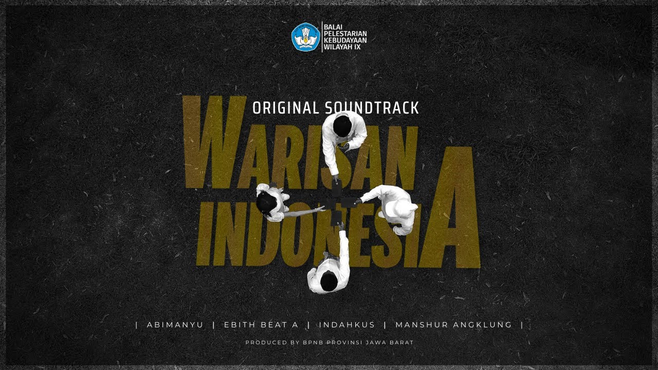 ORIGINAL SOUNDTRACK WARISAN INDONESIA OFFICIAL MUSIC VIDEO