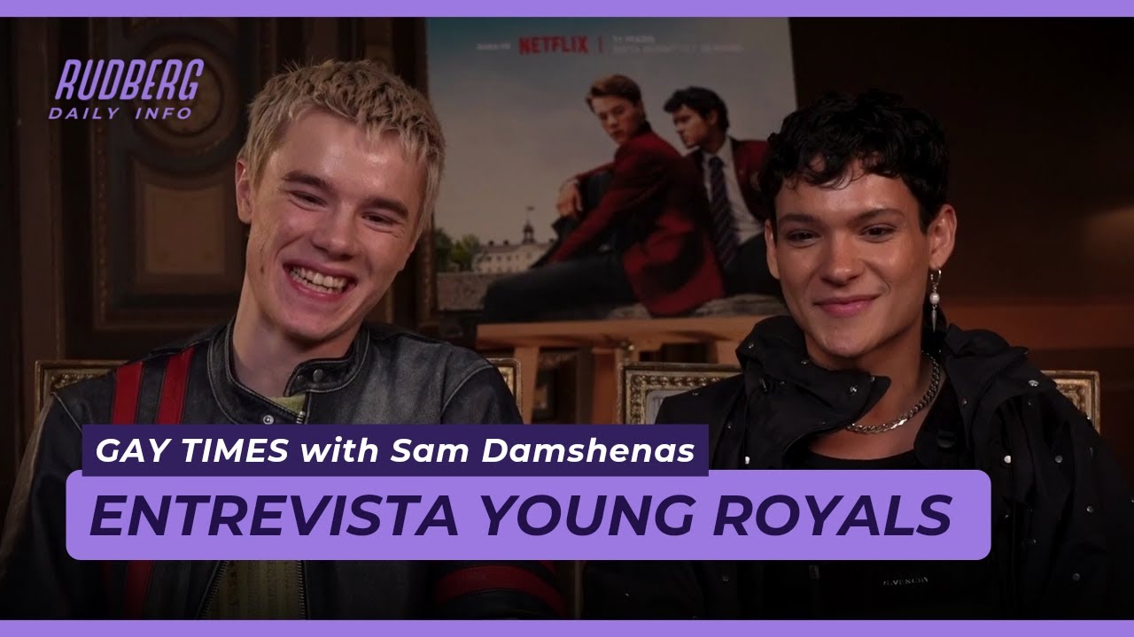 Entrevista Young Royals | Omar Rudgerg e Edvin Ryding para GAYTIMES [Legendado PT-BR] [ESP]