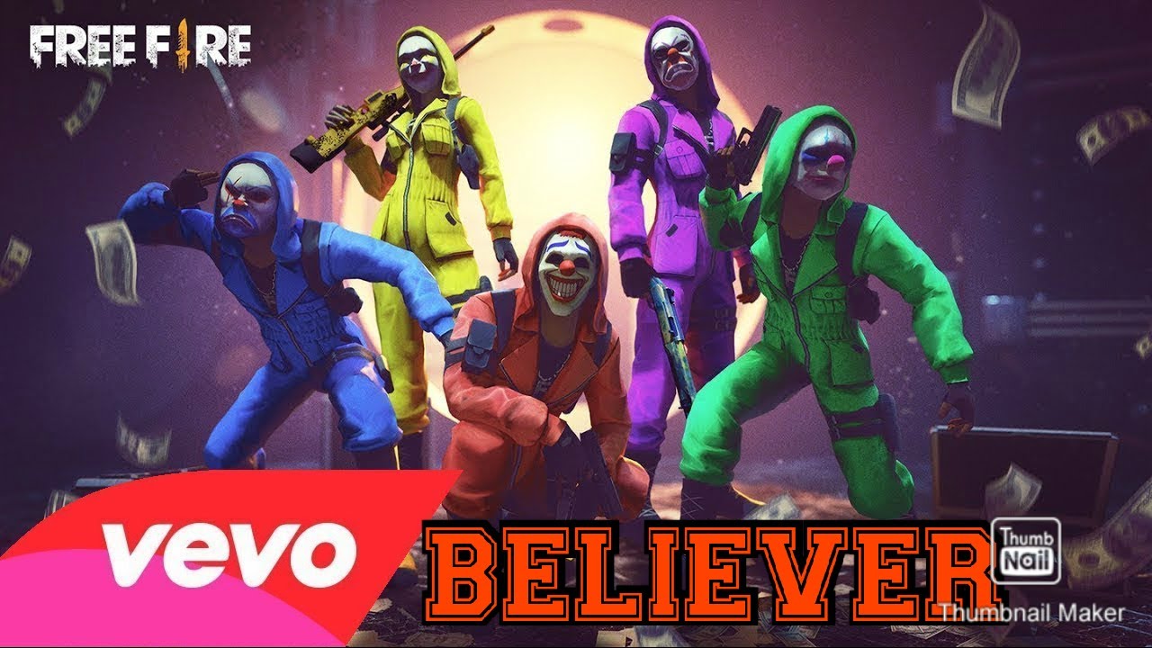 BELIEVER • IMAGINE DRAGONS • FREE FIRE