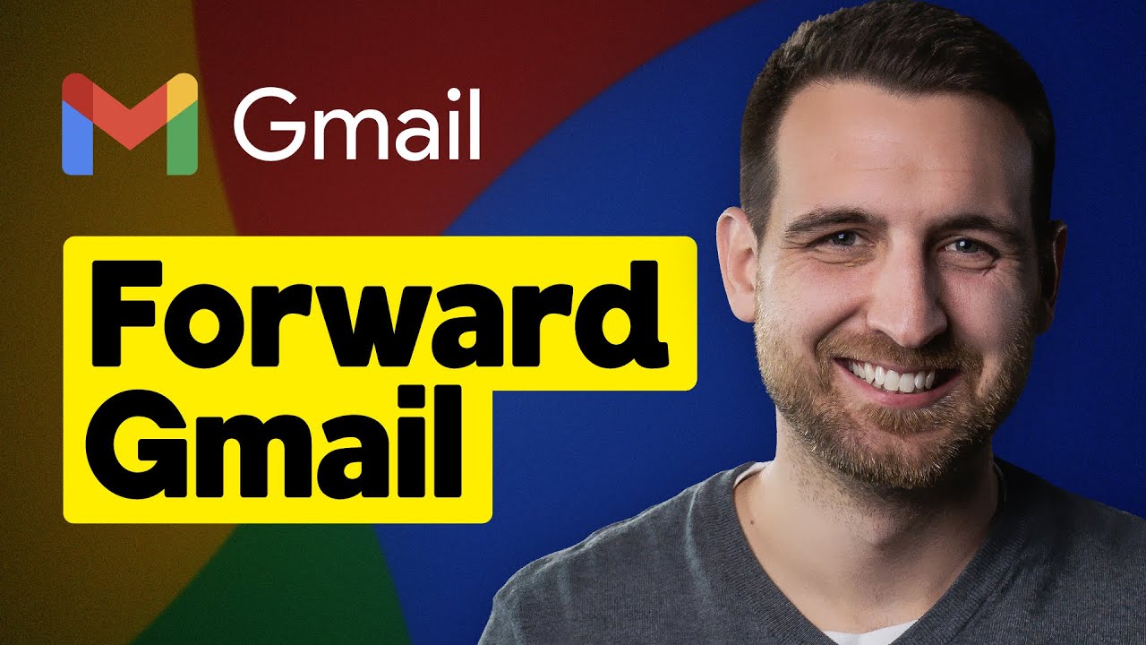 How to Forward Gmail to Another Gmail Account