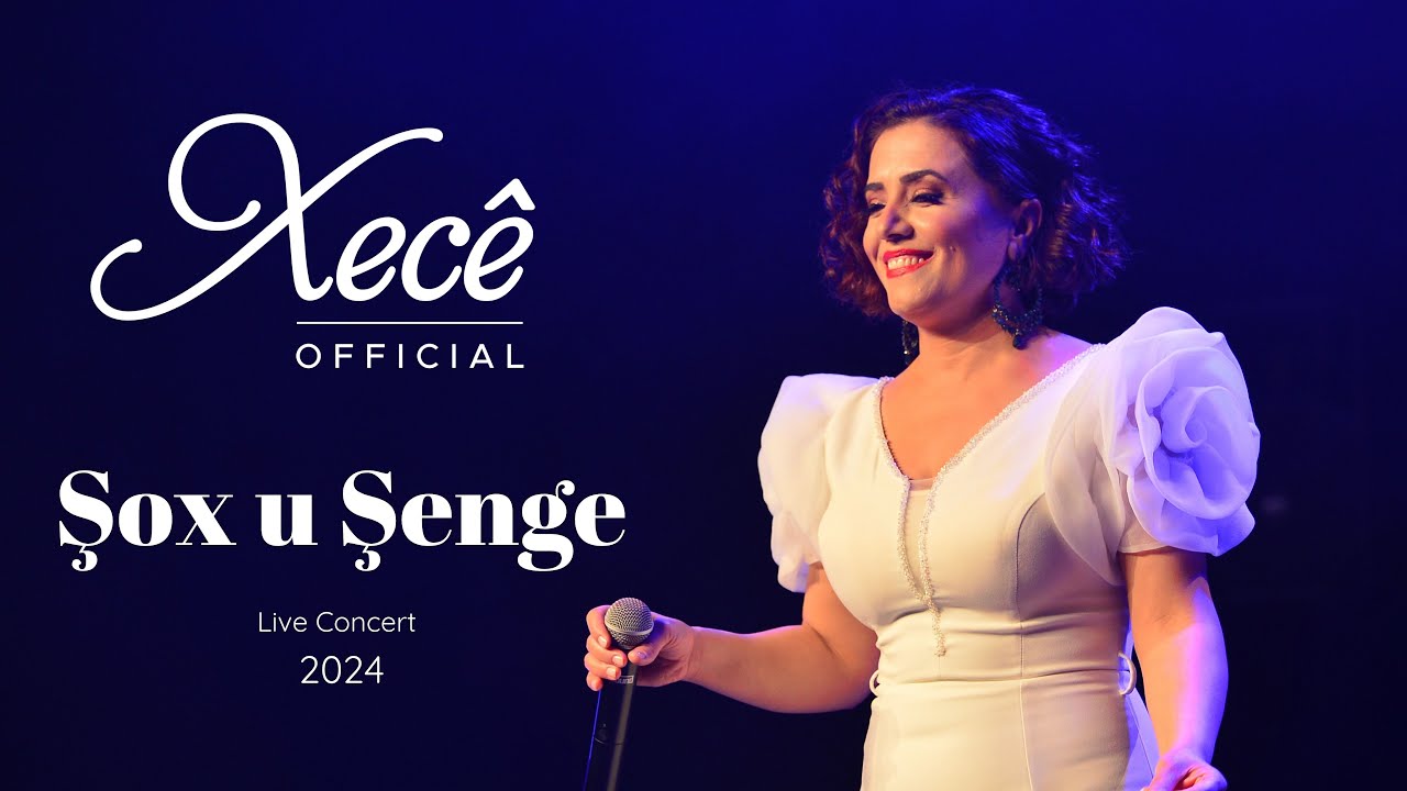 Xec&ecirc; - Şox &ucirc; Şeng&ecirc; I Live Performance
