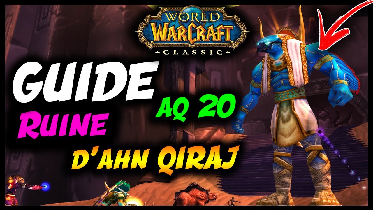 WOW CLASSIC: AQ20 GUIDE STRAT RUINES D'AHN'QIRAJ