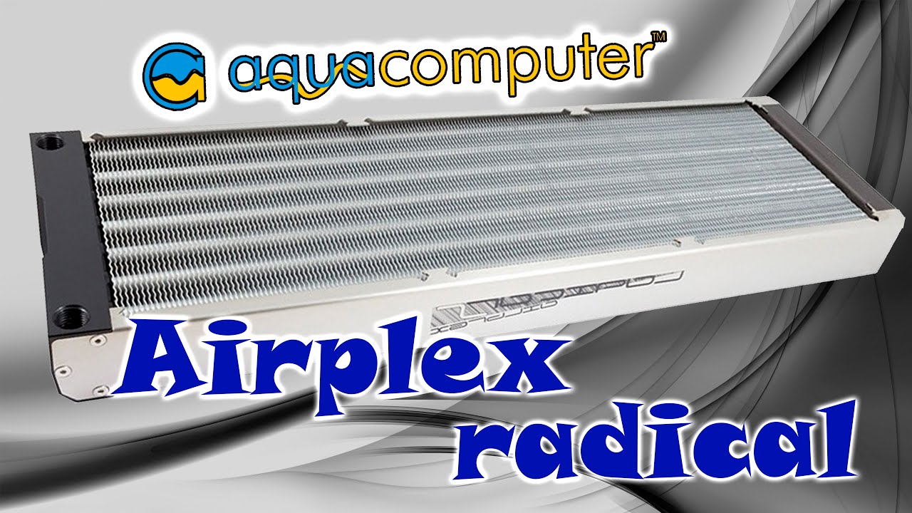 Радиаторы Aquacomputer airplex radical