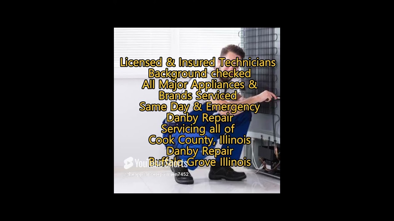 Danby Repair Buffalo Grove, IL 847-616-2647