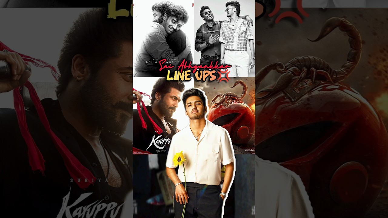 சாய் அபயங்கர்🎶6️⃣ Lineups/Sai Abhyankkar Next 6 Movies🎬/GSS VOICE/