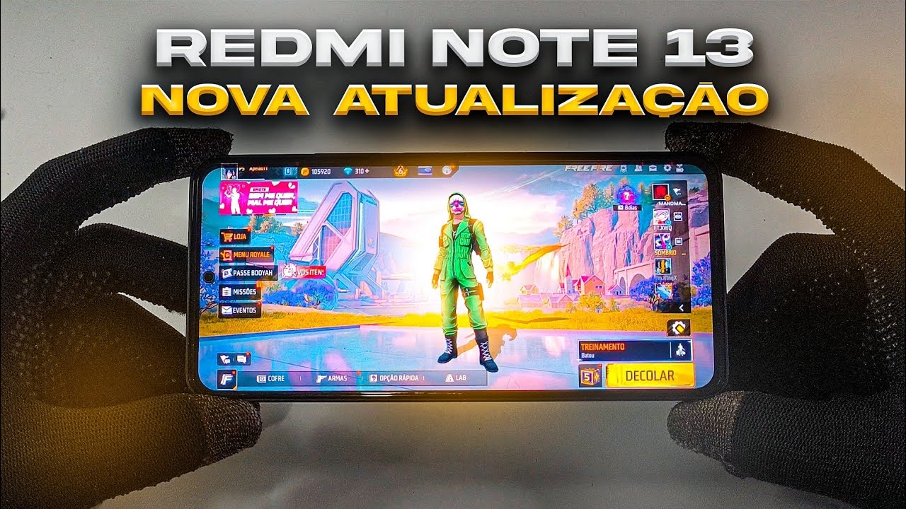 REDMI NOTE 13 4G NA NOVA ATUALIZAÇÃO DO FREE FIRE 📱 Me Surpreendi 😱