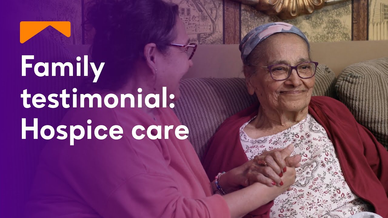 Family testimonial: Hospice care