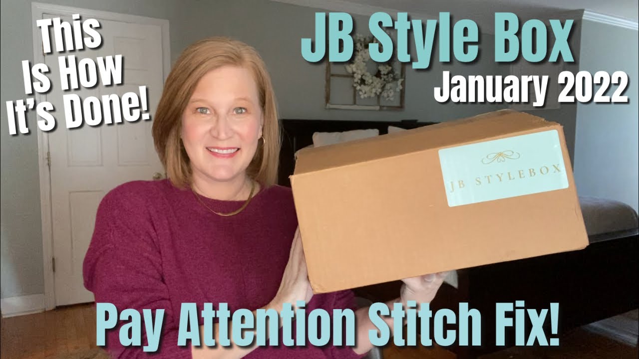 JB Style Box | January 2022 | This is How It's Done.  Take Note Stitch Fix.