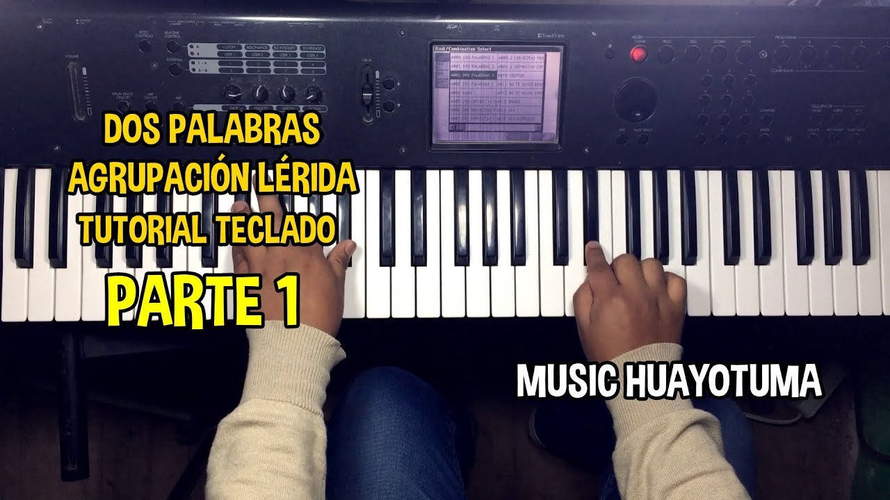 Dos Palabras LERIDA TUTORIAL Teclado PARTE 1