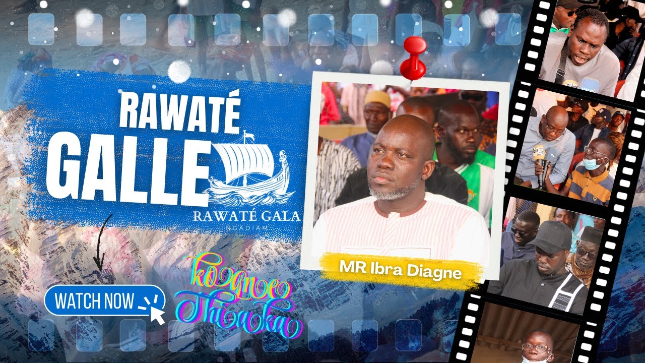 RAWANTE GALE: Qui a été Organiser Par Kogne Thiakké Le Parrain D'honneur est Mr Le Maire M. MBENGUE