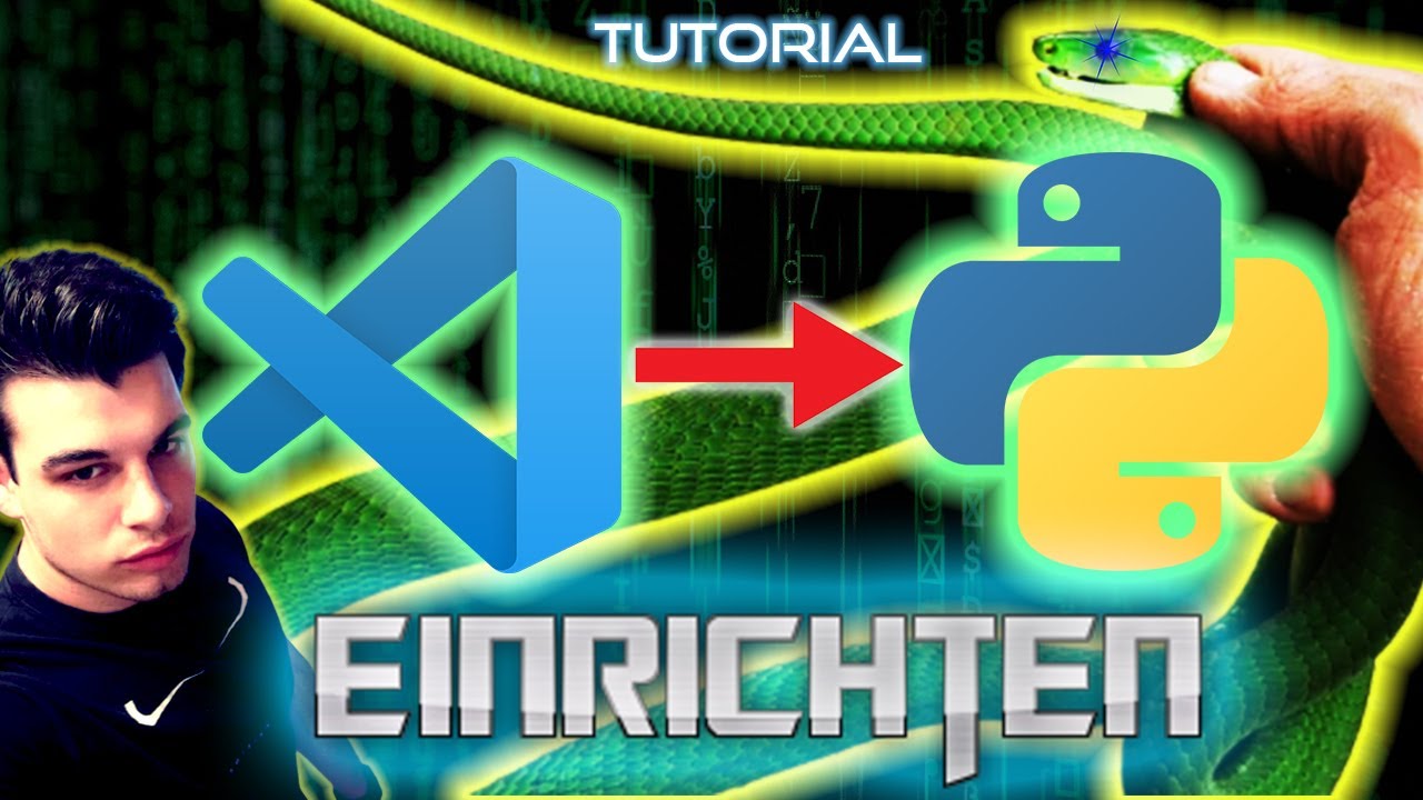 Visual Studio Code PYTHON 🐍 [Tutorial Deutsch]