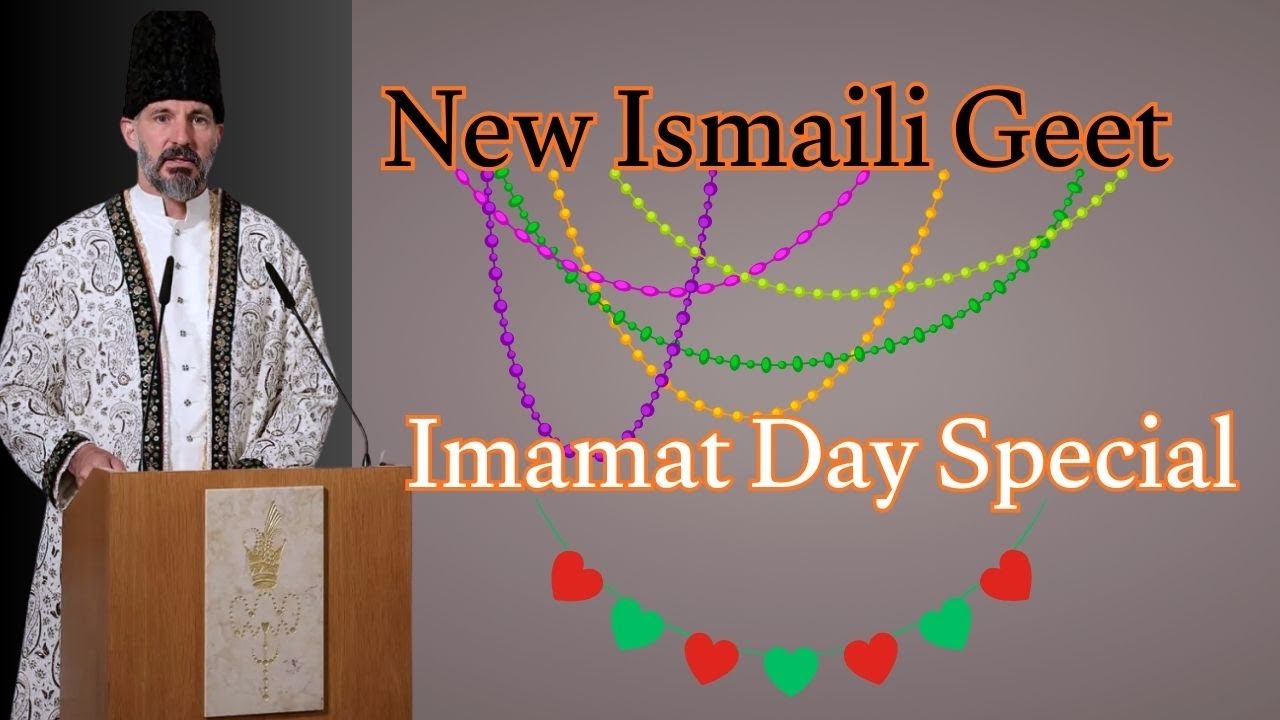 New Ismaili Geet || Imamat Day Special