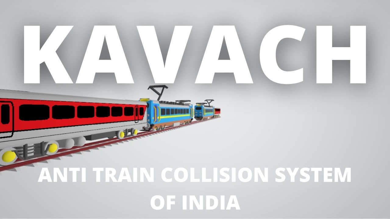 Kavach System | Kavach | TCAS | Anti Train Collision System | Indian Railways