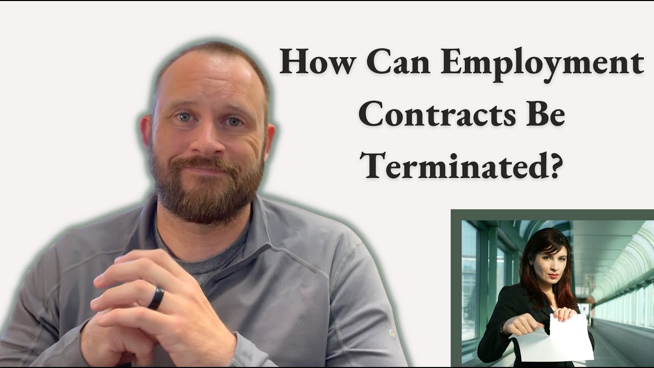 How Can Employment Contracts Be Terminated?