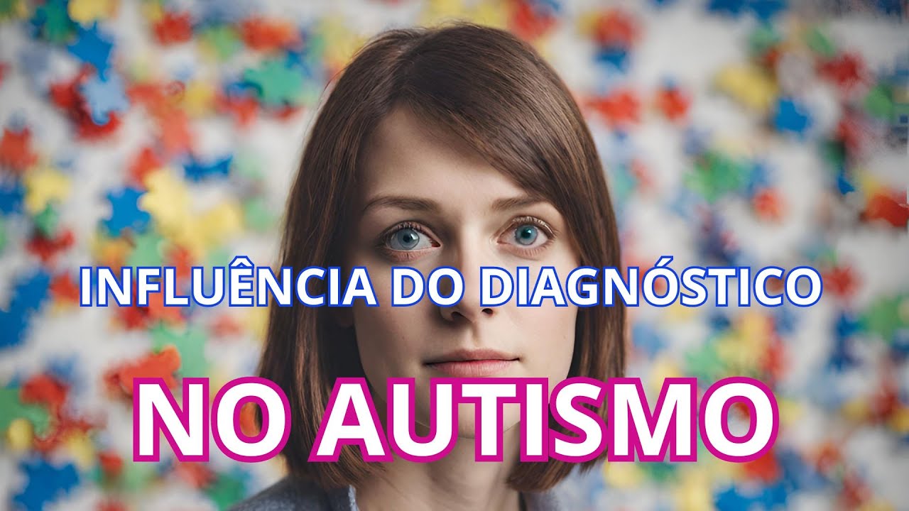 Ficou MAIS AUTISTA depois do DIAGNÓSTICO? [Sintomas de Autismo leve]