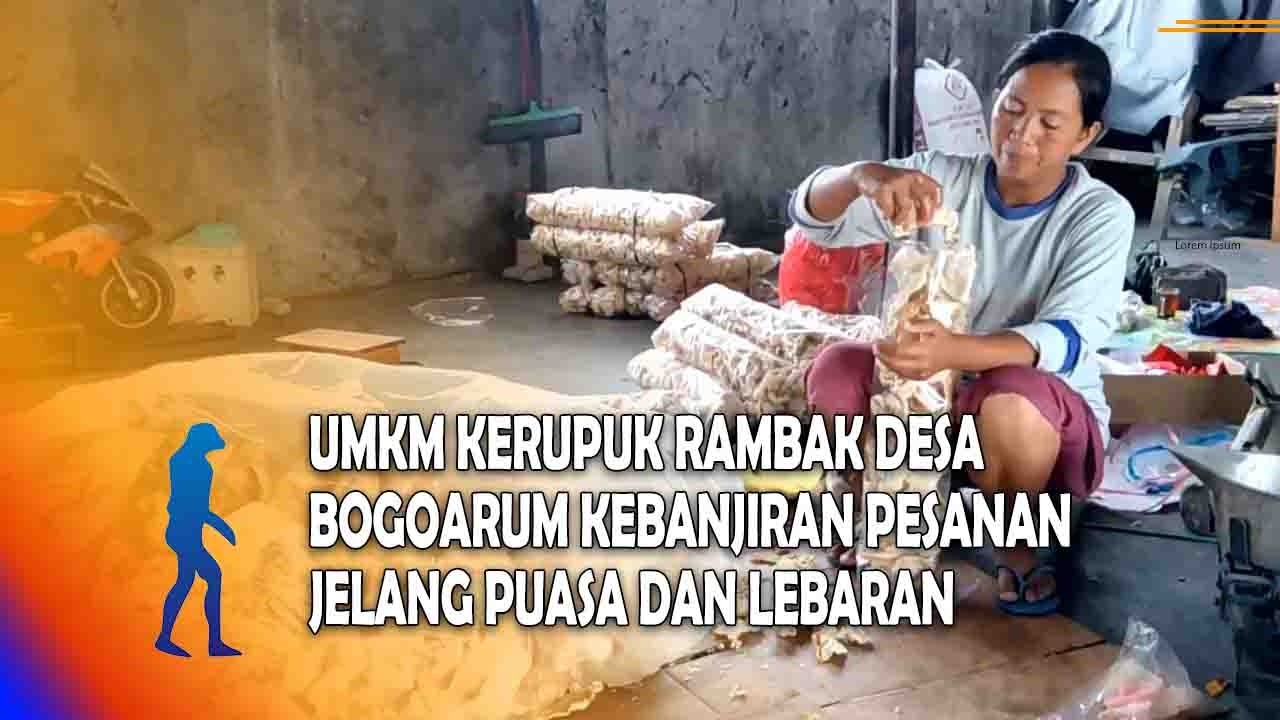 MAGETAN UMKM Kerupuk Rambak Desa Bogoarum Kebanjiran Pesanan Jelang Puasa Dan Lebaran