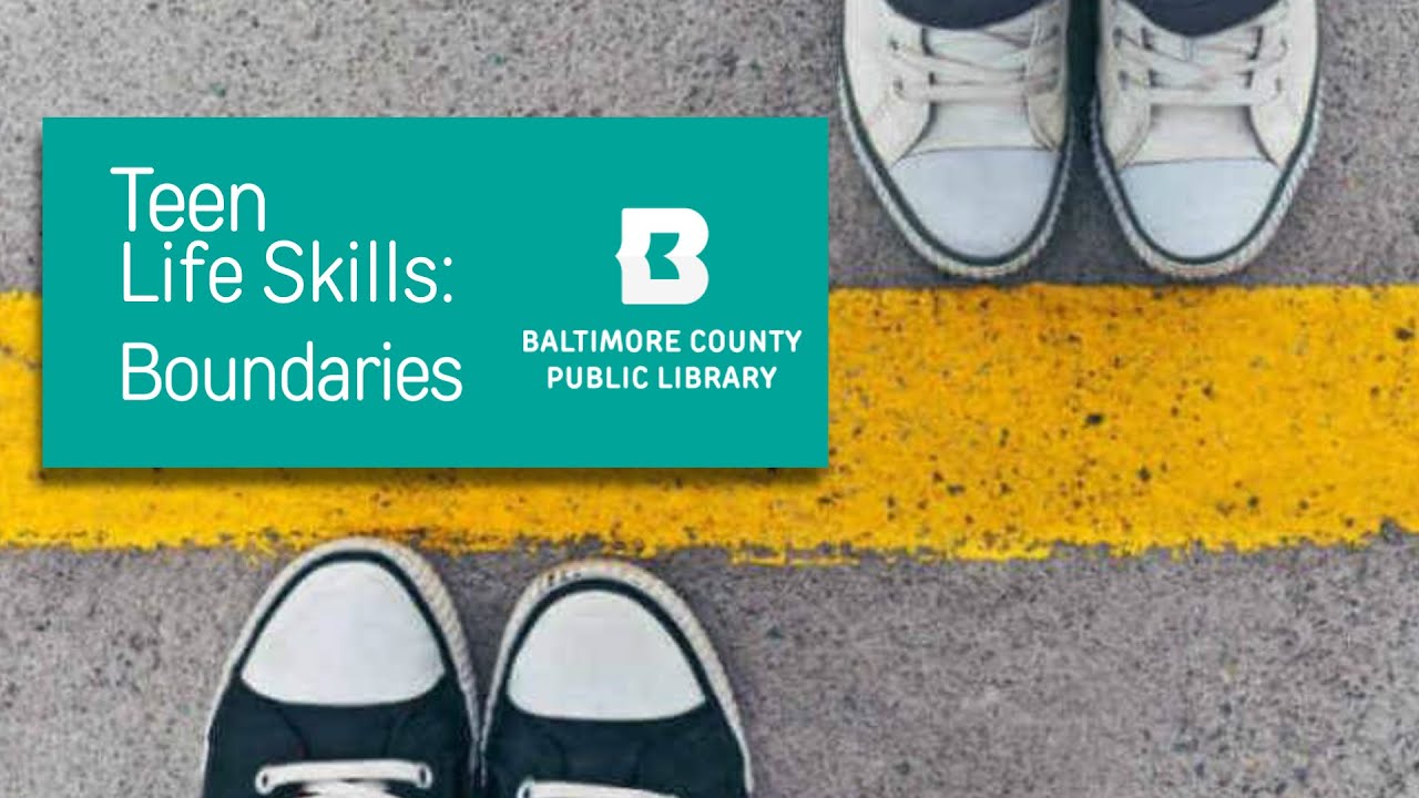 Teen Life Skills: Boundaries