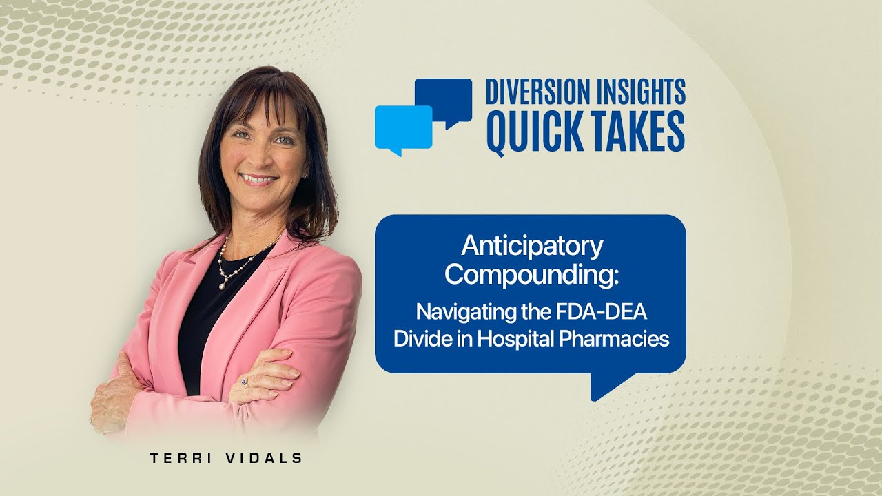 Anticipatory Compounding: Navigating the FDA-DEA Divide in Hospital Pharmacies
