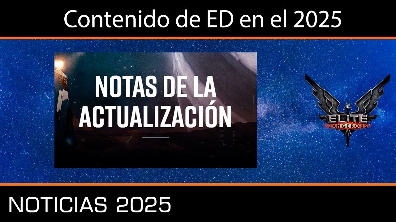 Contenido de ED en 2025 - Elite Dangerous