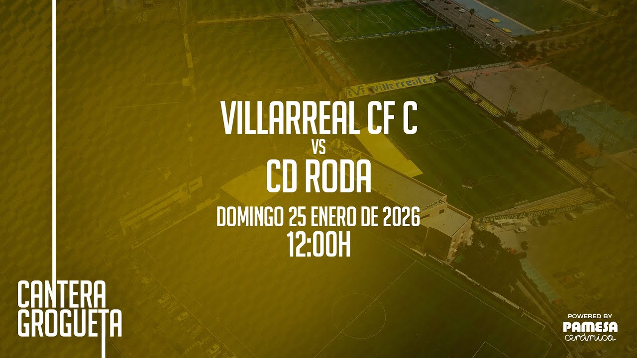 Villarreal CF C vs CD Roda