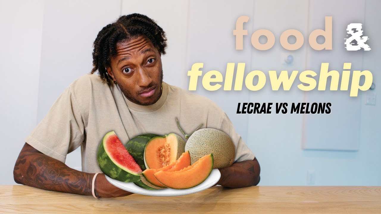 Food & Fellowship: Lecrae vs. Melons