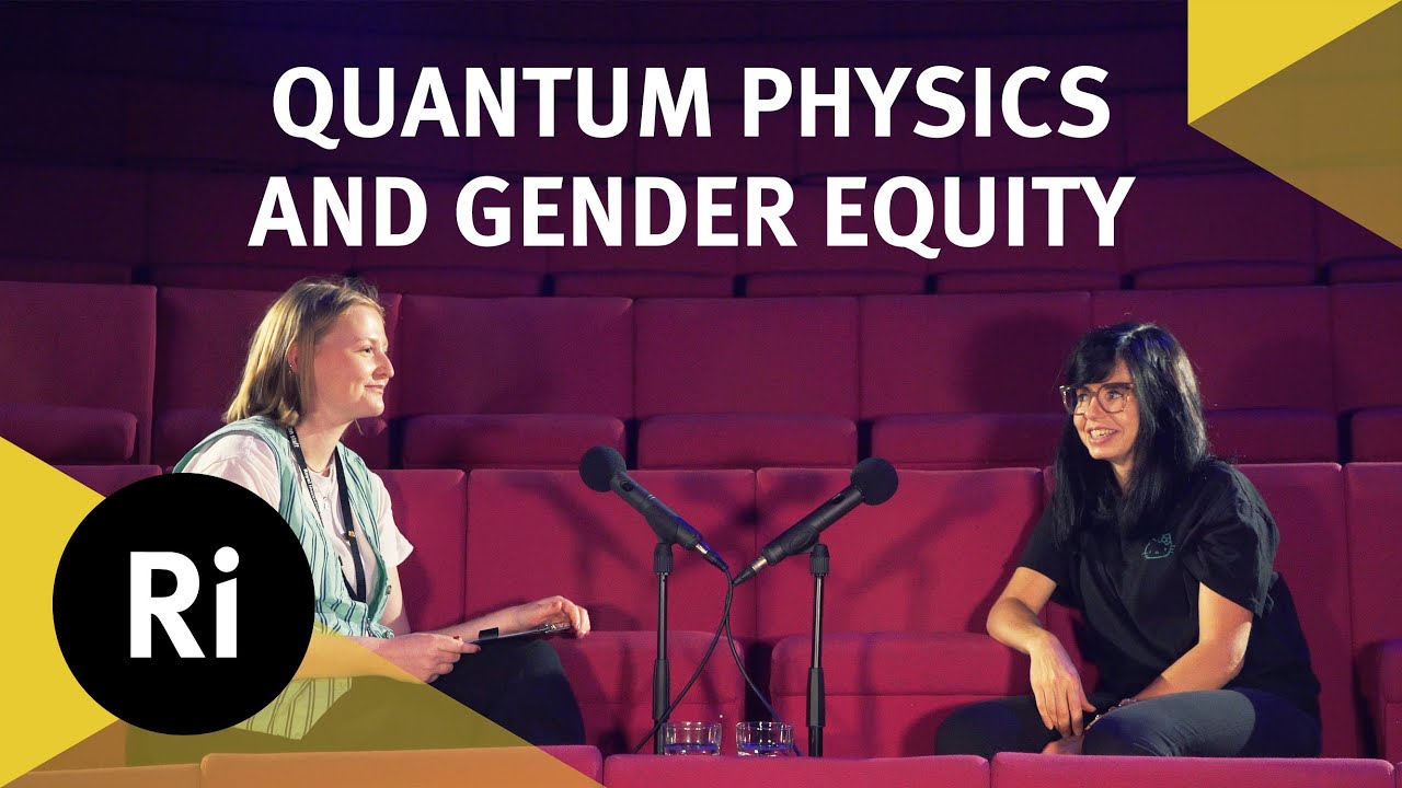 Quantum physics and gender equity - Ri Science Podcast with Jess Wade