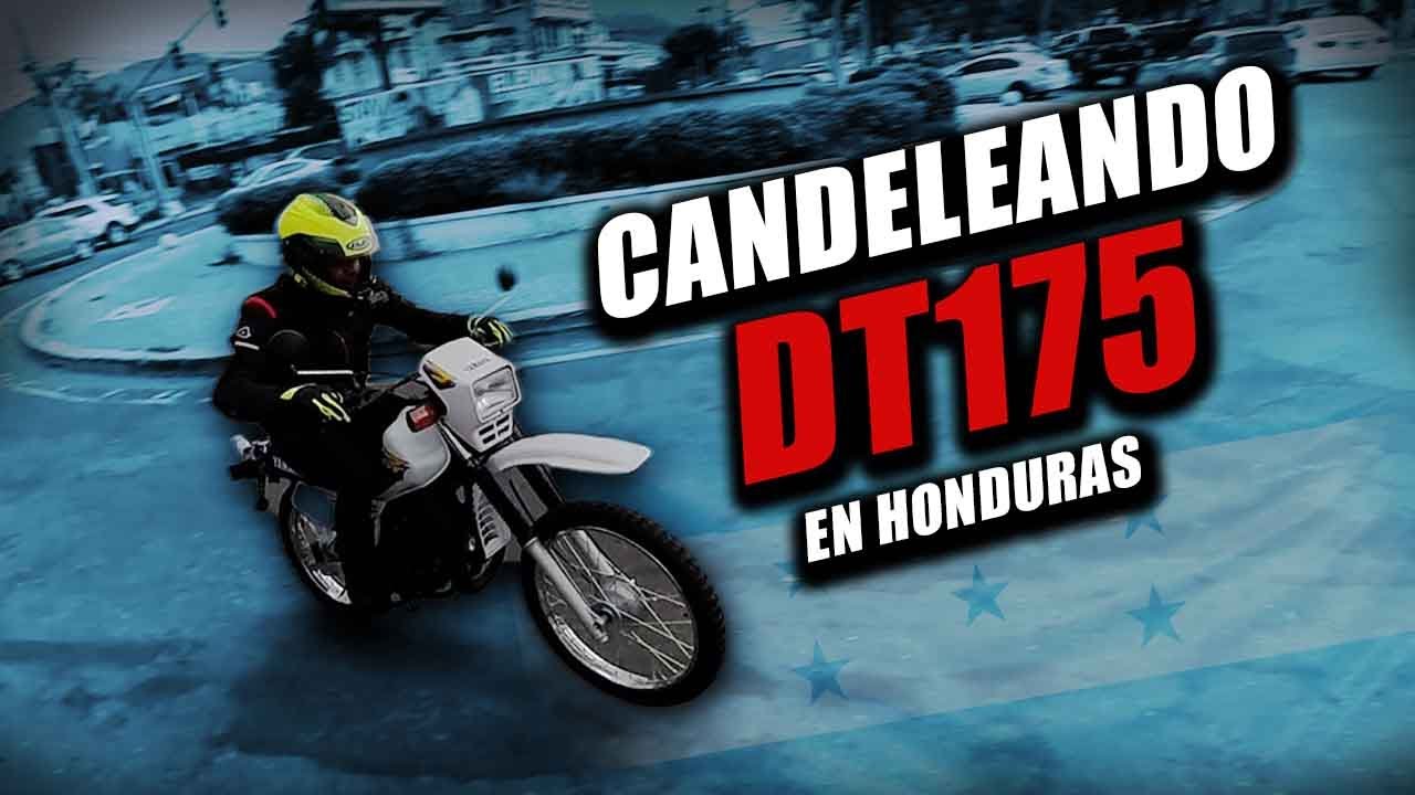 🔥CANDELEANDO por Honduras en una NUEVA DT175 MAMASITA🤑❌