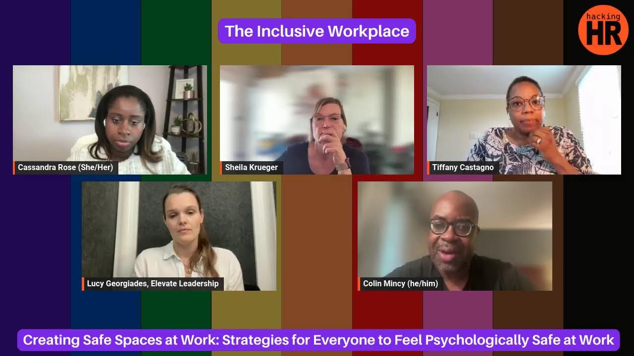 Creating Safe Spaces at Work: Strategies for Everyone to Feel Psychologically Safe at Work