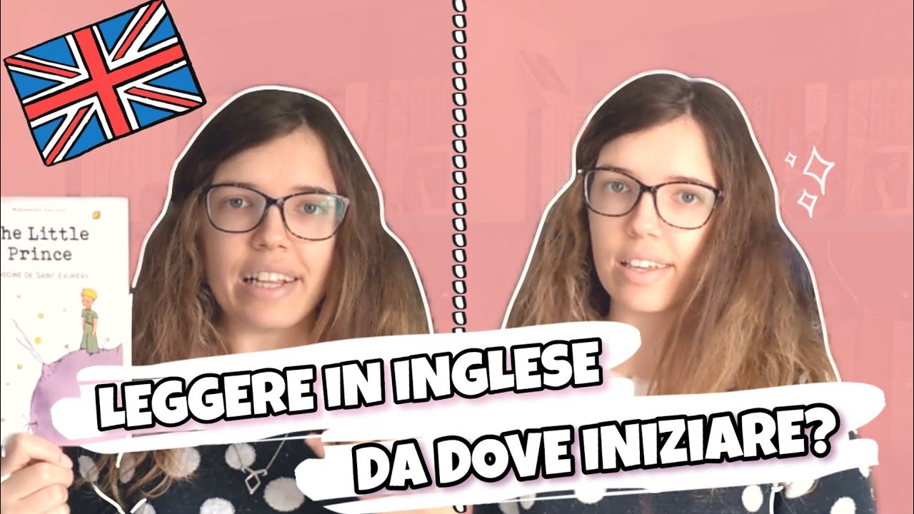 LEGGERE in INGLESE : LIBRI e CONSIGLI su come INIZIARE|| chiara.